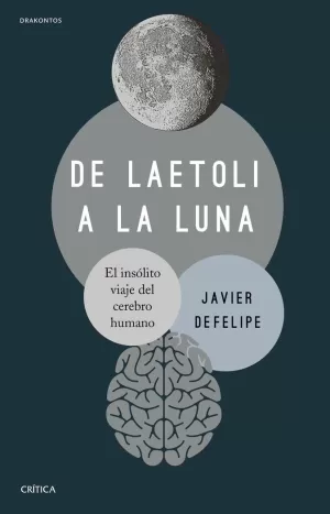 DE LAETOLI A LA LUNA