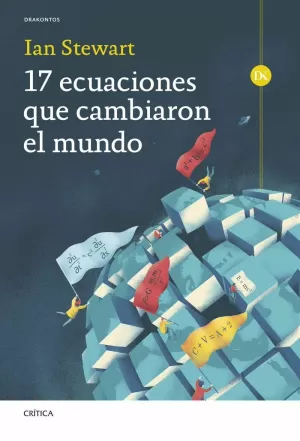 17 ECUACIONES QUE CAMBIARON EL MUNDO