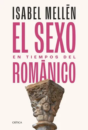 SEXO EN TIEMPOS DEL ROMANICO, EL