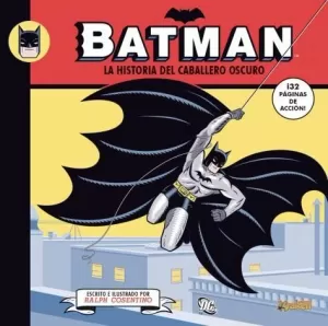 BATMAN LA HISTORIA DEL CABALLERO OSCURO