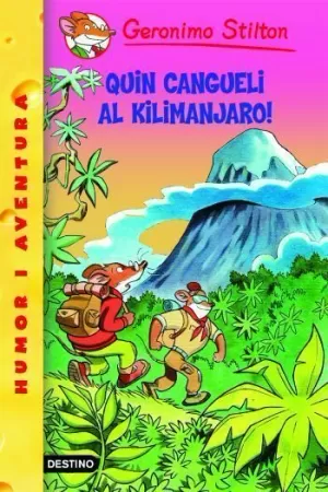 QUIN CANGUELI AL KILIMANJARO!