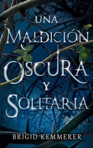 MALDICIÓN OSCURA Y SOLITARIA, UNA