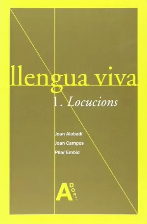 LLENGUA VIVA, 1 LOCUCIONS