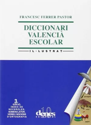 DICCIONARI ESCOLAR SENZILL VALENCIÀ-CASTELLÀ IL LUSTRAT