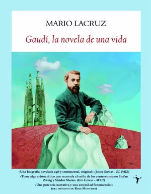 GAUDÍ, LA NOVELA DE UNA VIDA