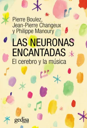 NEURONAS ENCANTADAS, LAS