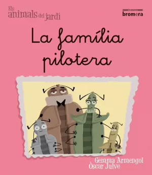 LA FAMÍLIA PILOTERA