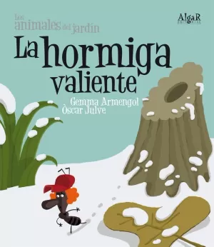 LA HORMIGA VALIENTE