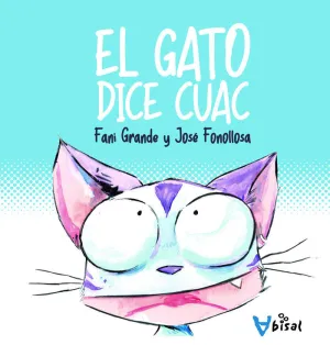 EL GATO DICE CUAC